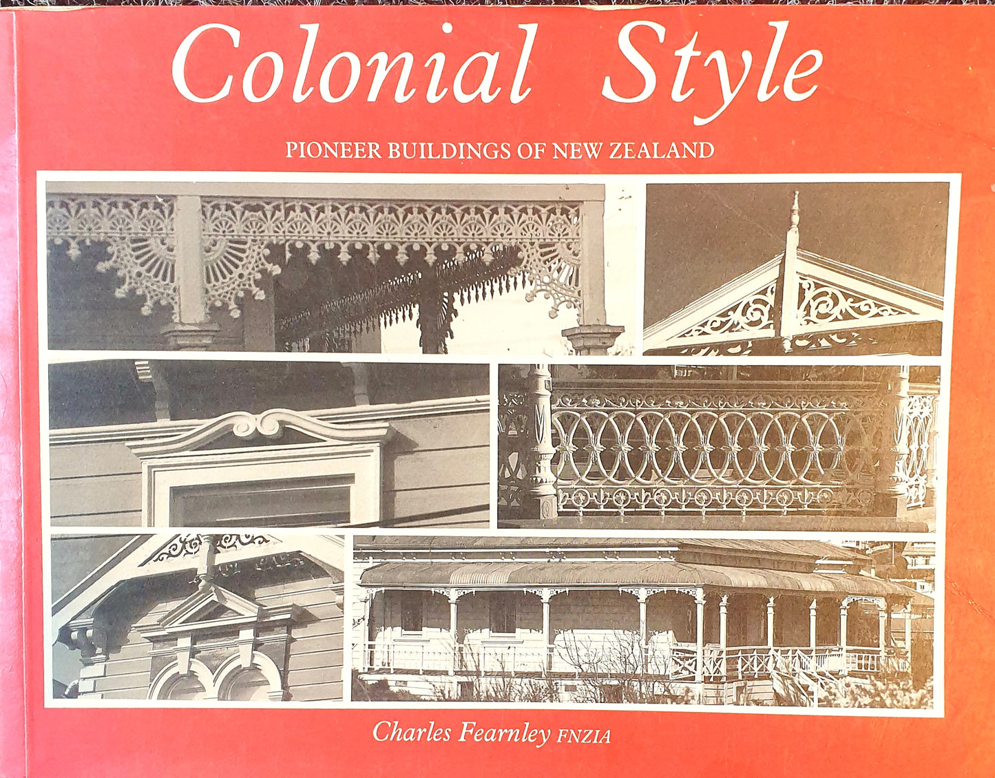 Colonial Style - Pioneer Buildings of New Zealand