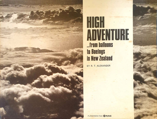 High Adventure - From Balloons to Boeing in New Zealand