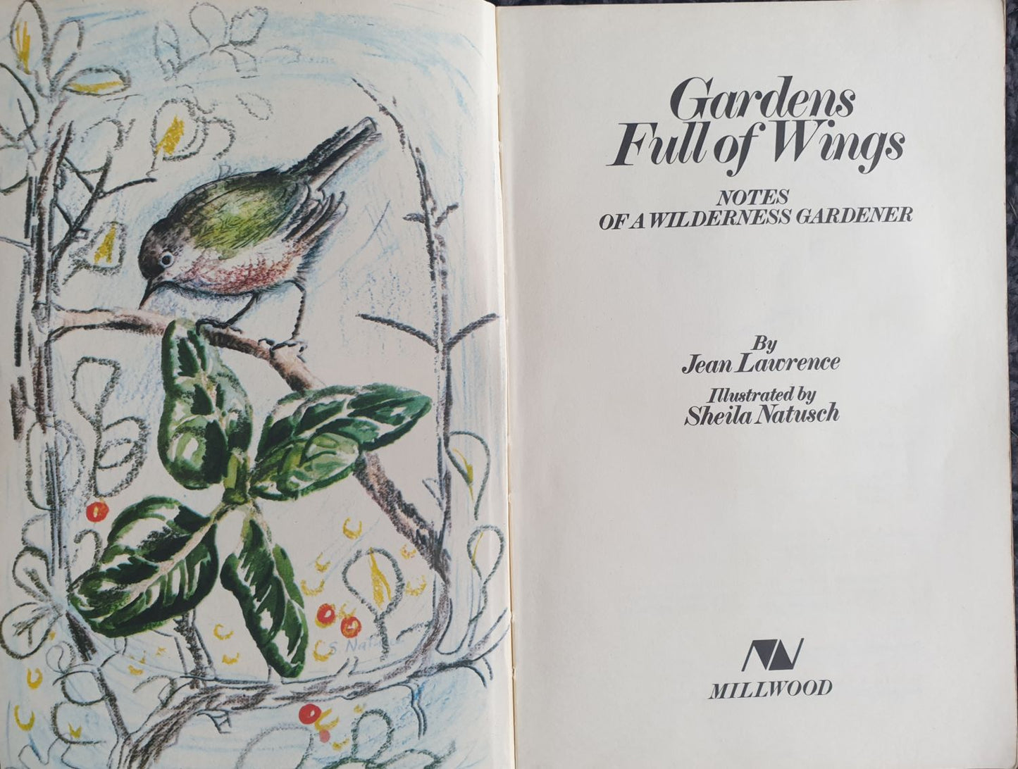Gardens Full of Wings - Notes of A Wilderness Gardener