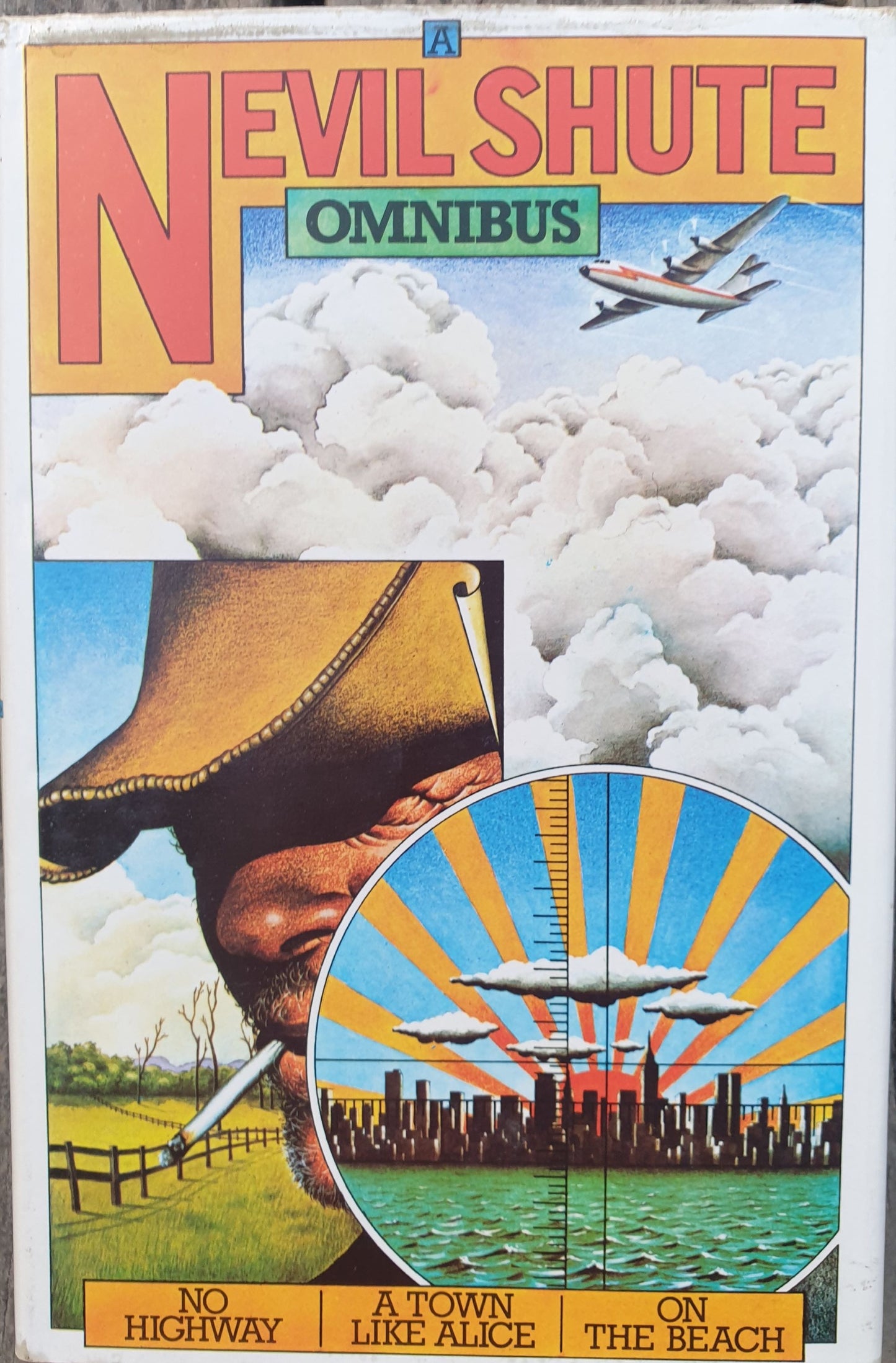 A Nevil Shute Omnibus - No Highway, A Town Like Alice and On The Beach