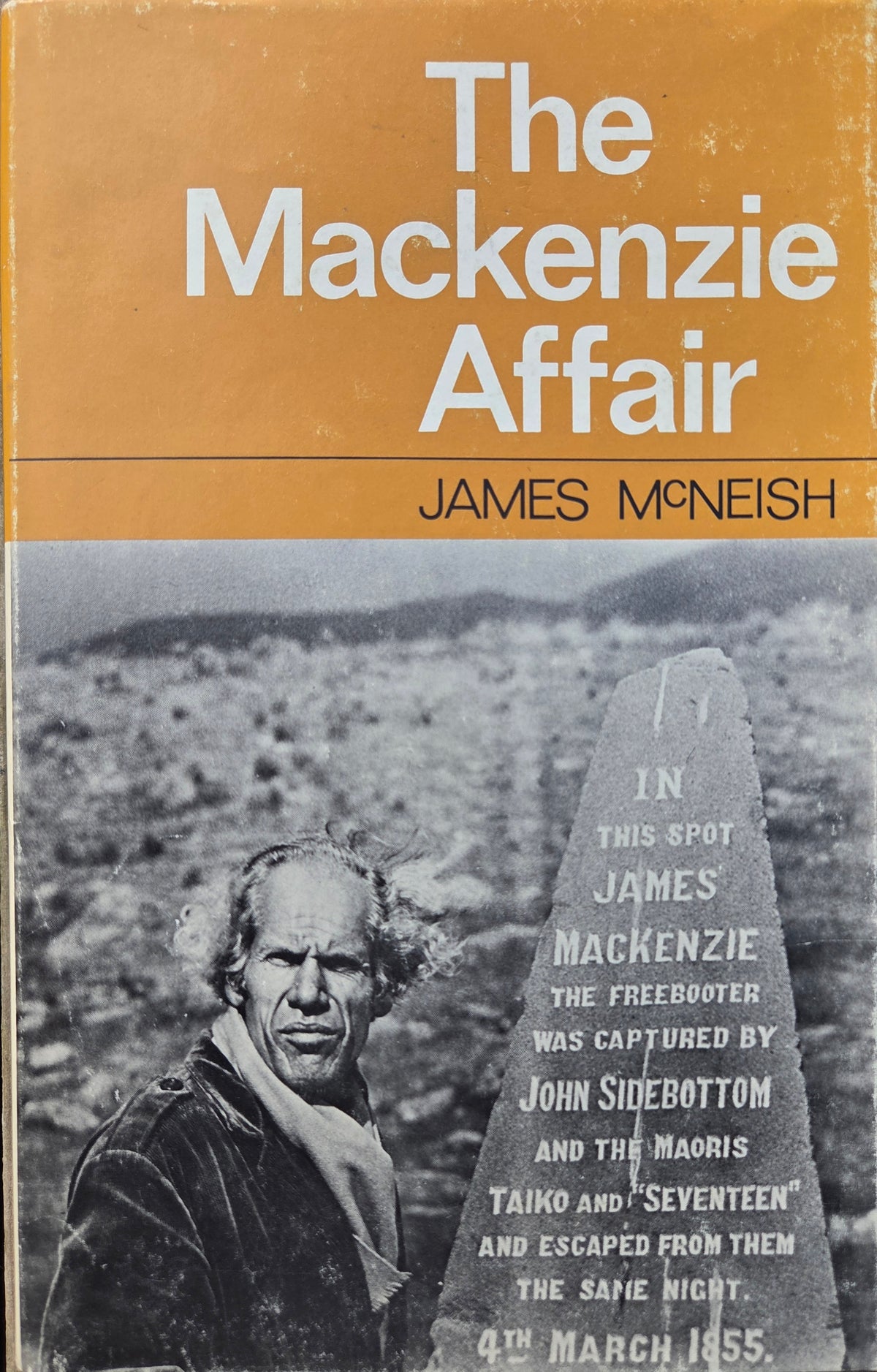 The Mackenzie Affair by James McNeish – 1972 Hardback