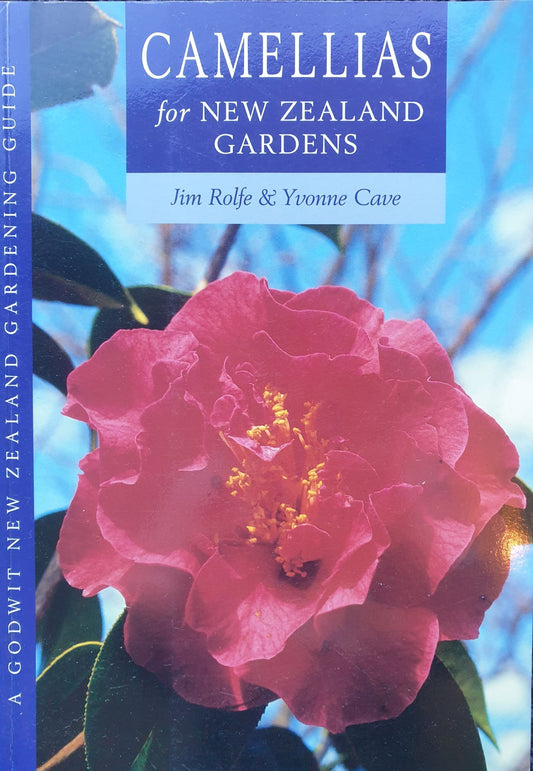 Camellias For New Zealand Gardens