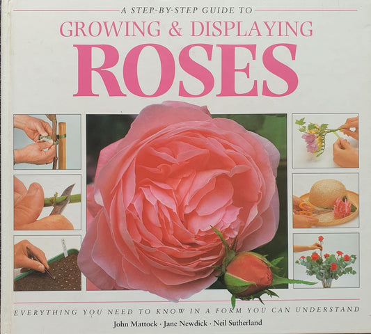 Growing & Displaying Roses