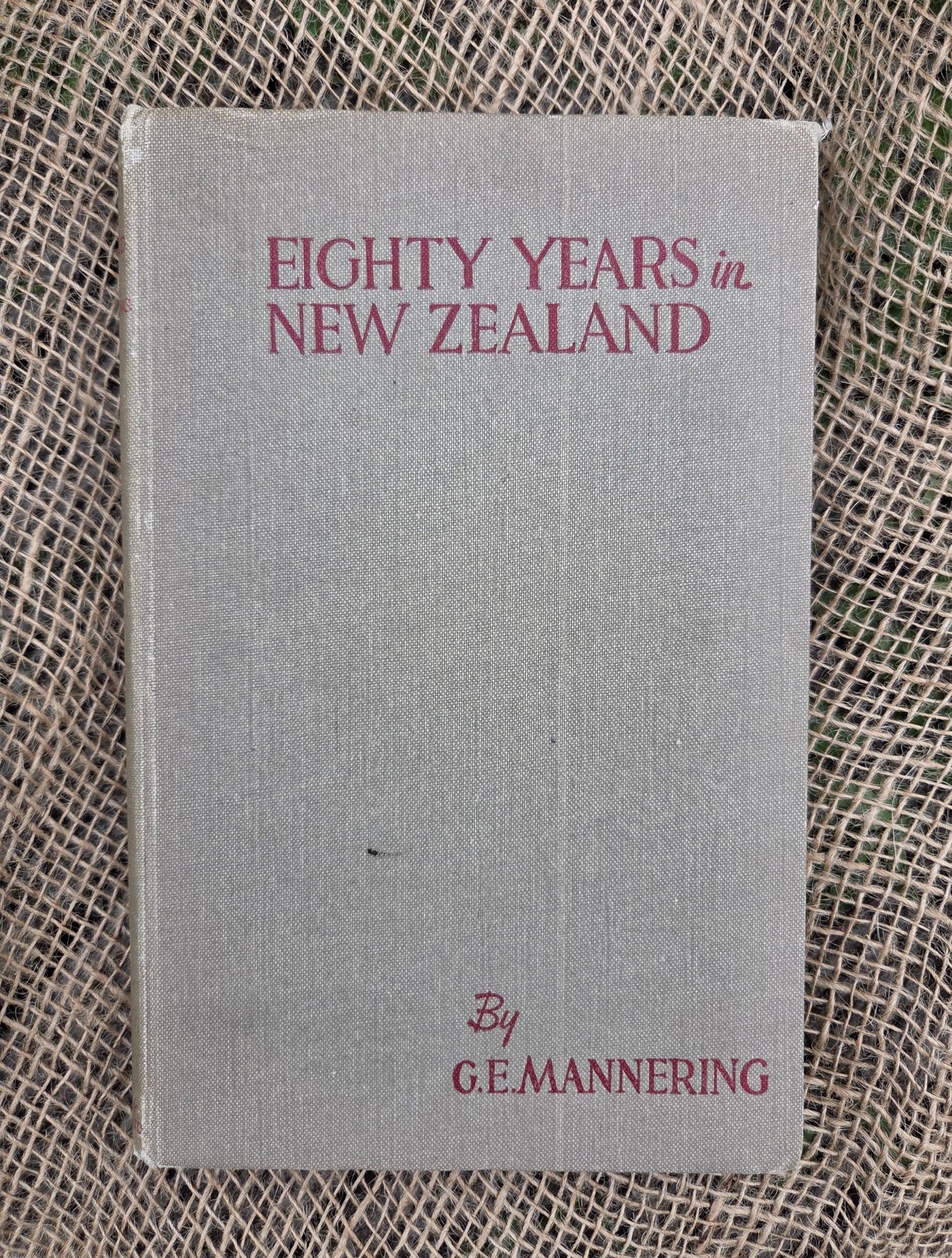 Eighty Years In New Zealand