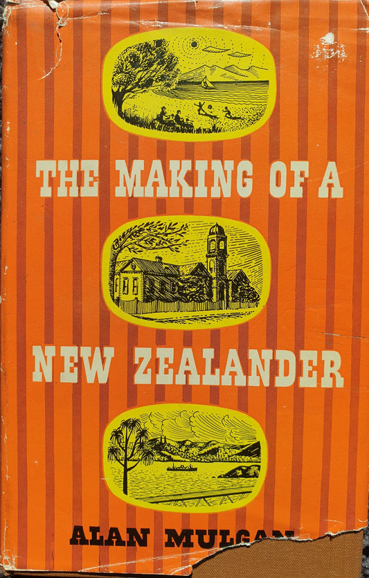 The Making Of A New Zealander