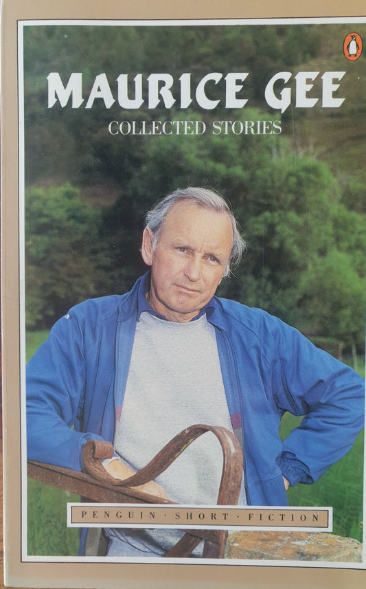 Collected Stories - Maurice Gee