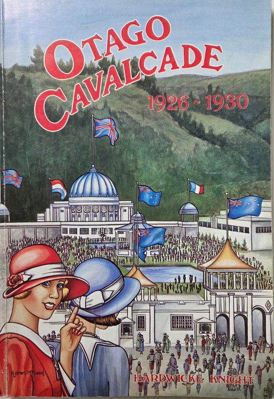 Otago Cavalcade 1926 to 1930