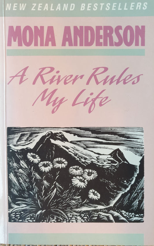 A River Rules My Life