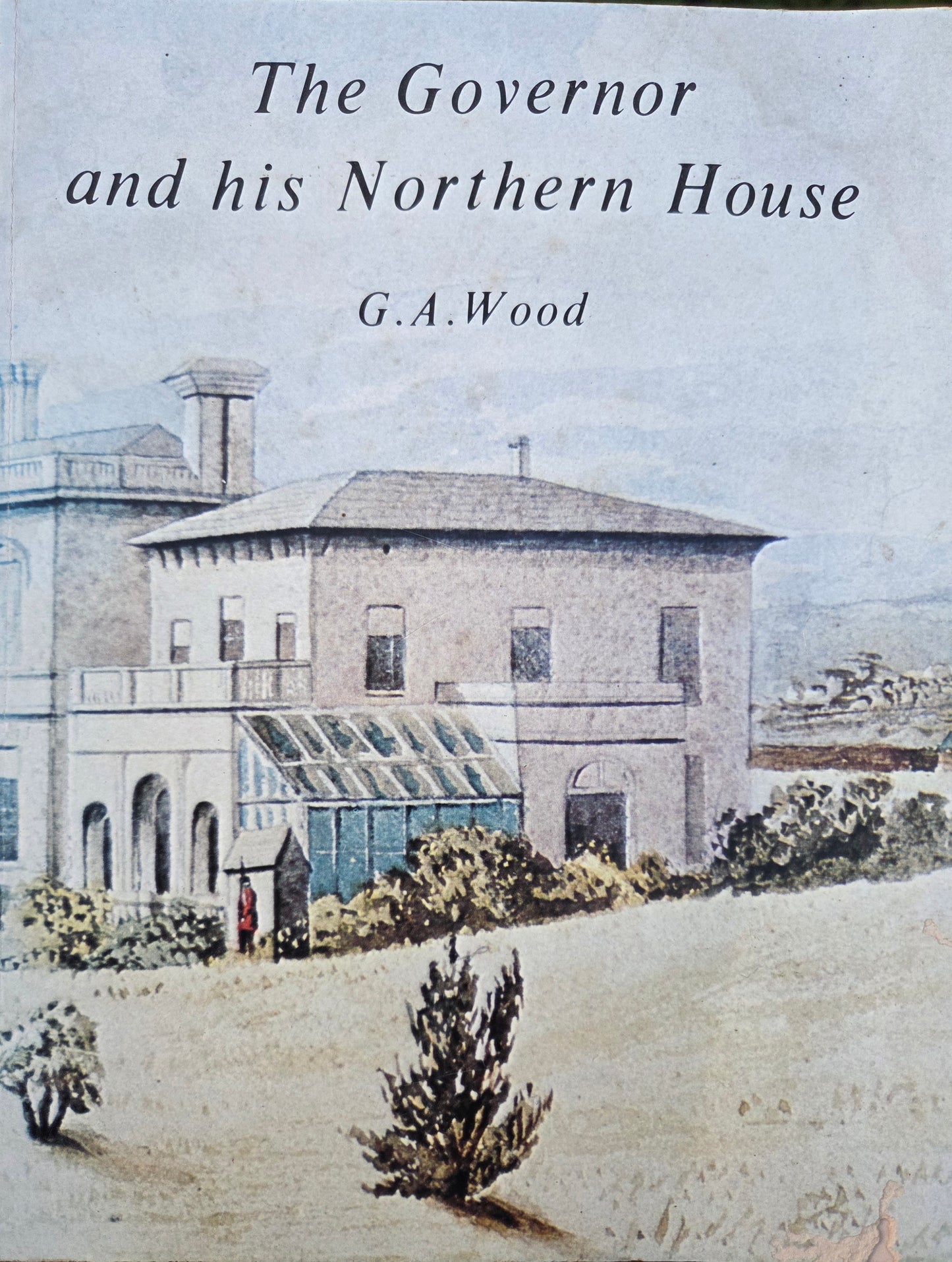 The Governor and his Northern House