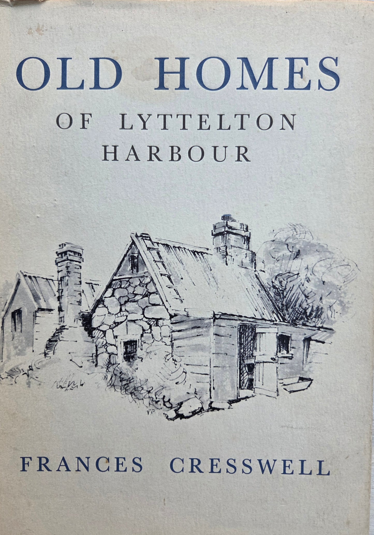 Old Homes of Lyttelton Harbour