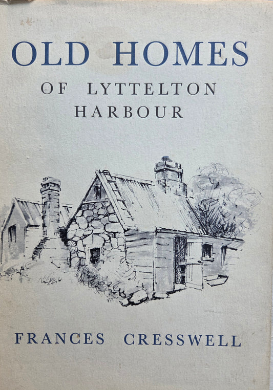 Old Homes of Lyttelton Harbour