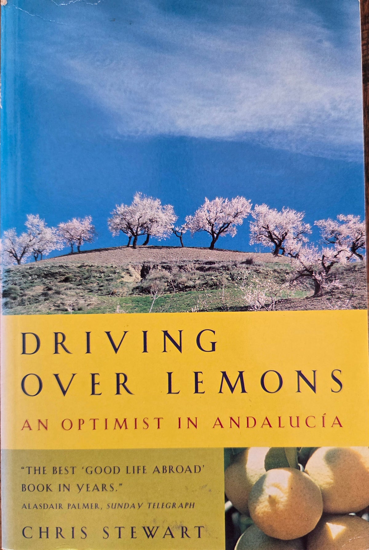 Driving Over Lemons by Chris Stewart