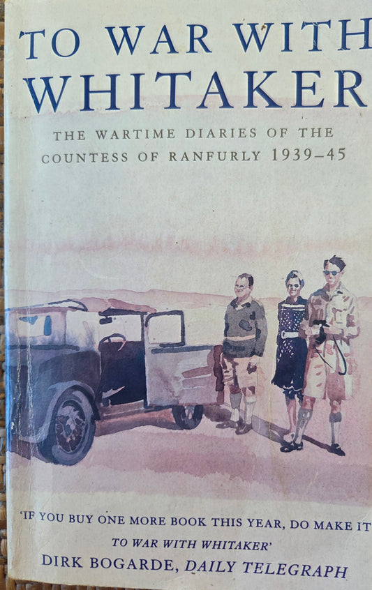 To War with Whitaker – Hermione, Countess of Ranfurly