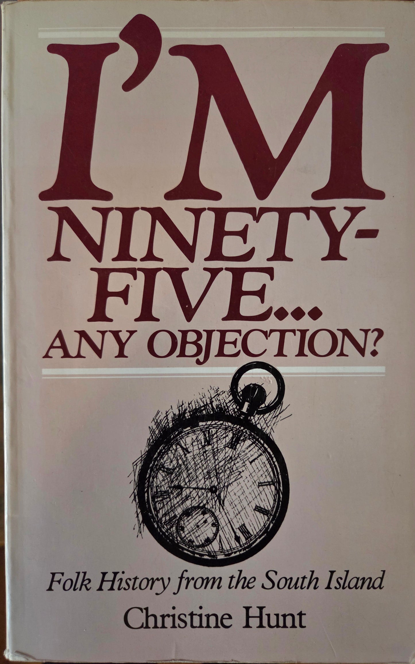 I'm Ninety-Five...Any Objection?