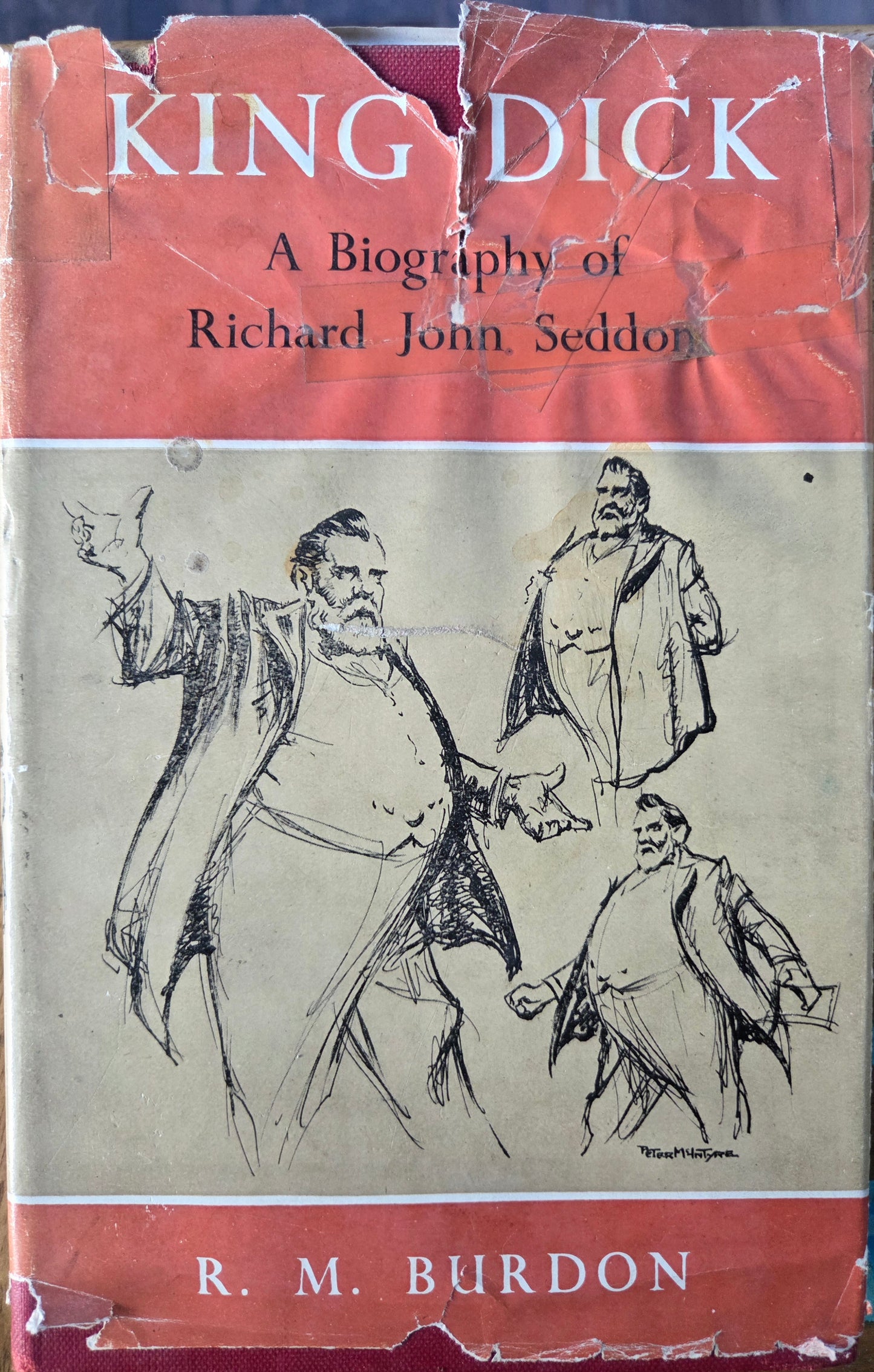 King Dick - A Biography of Richard Seddon