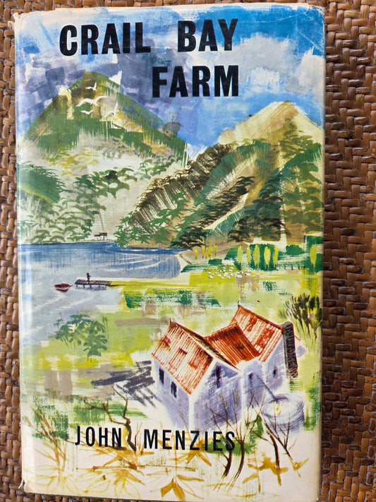 Crail Bay Farm by John Menzies – 1964 Hardback
