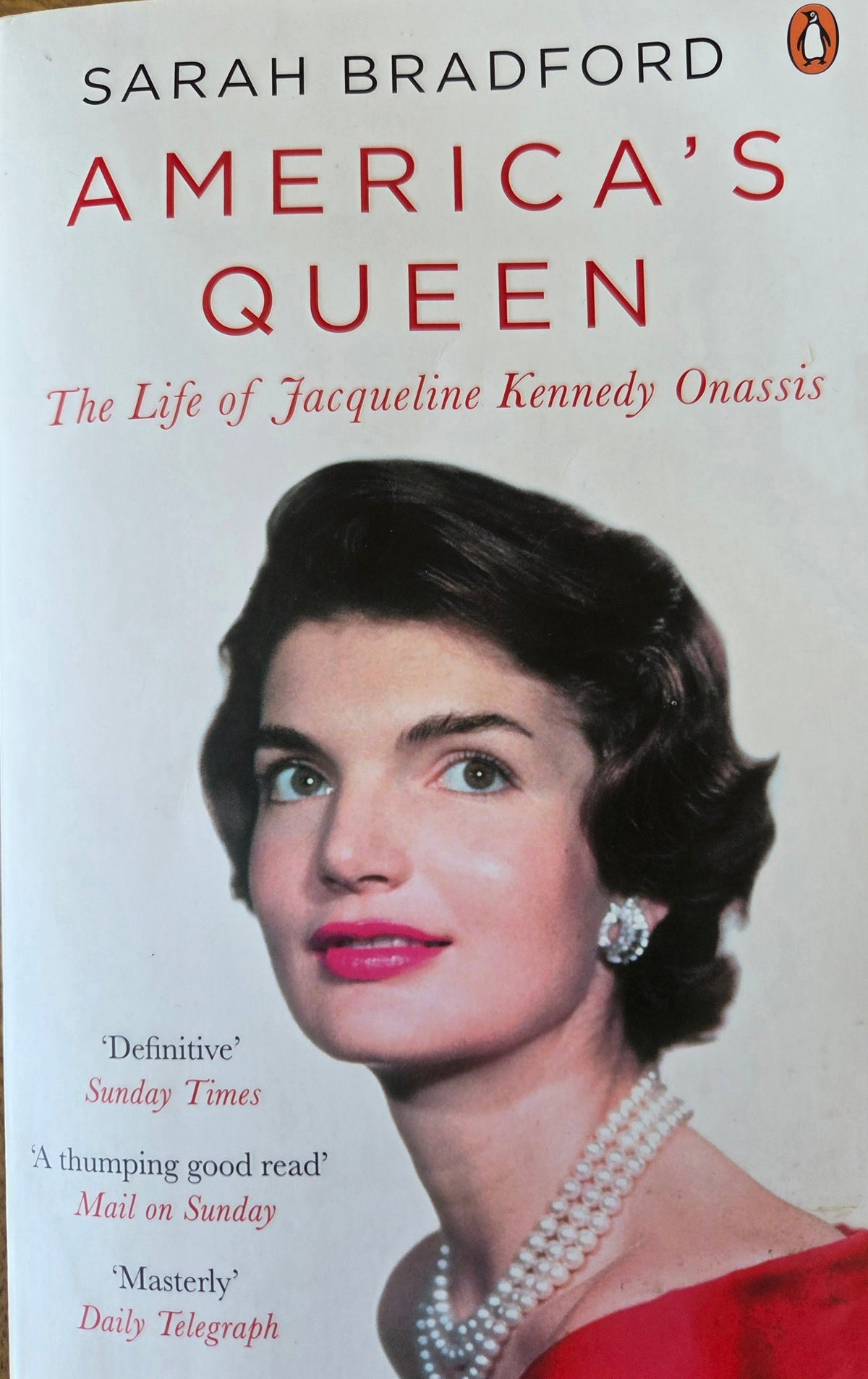 America's Queen - the life of Jacqueline Kennedy Onassis