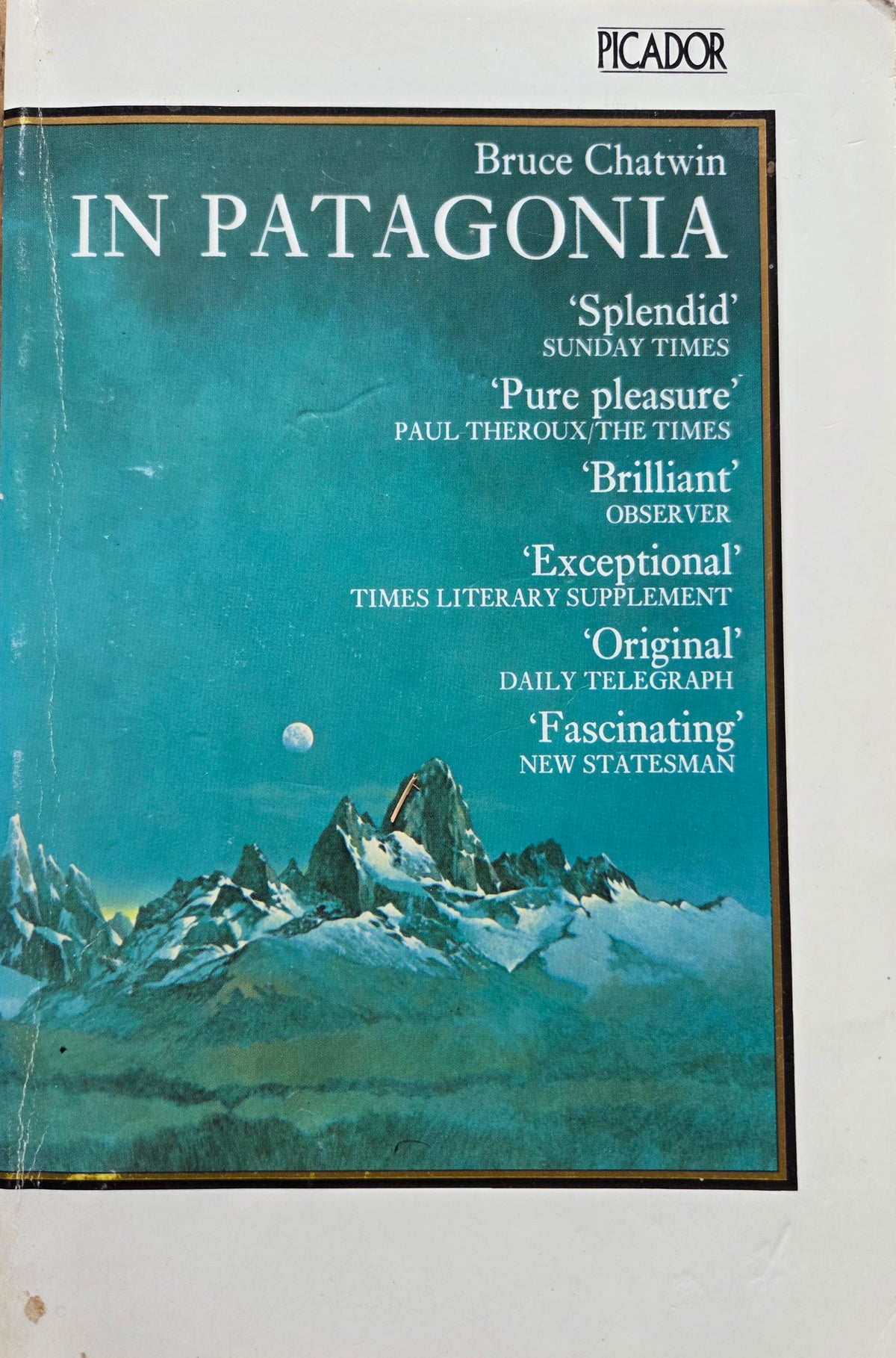 In Patagonia by Bruce Chatwin