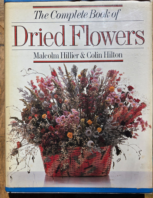 The Complete Book of Dried Flowers
