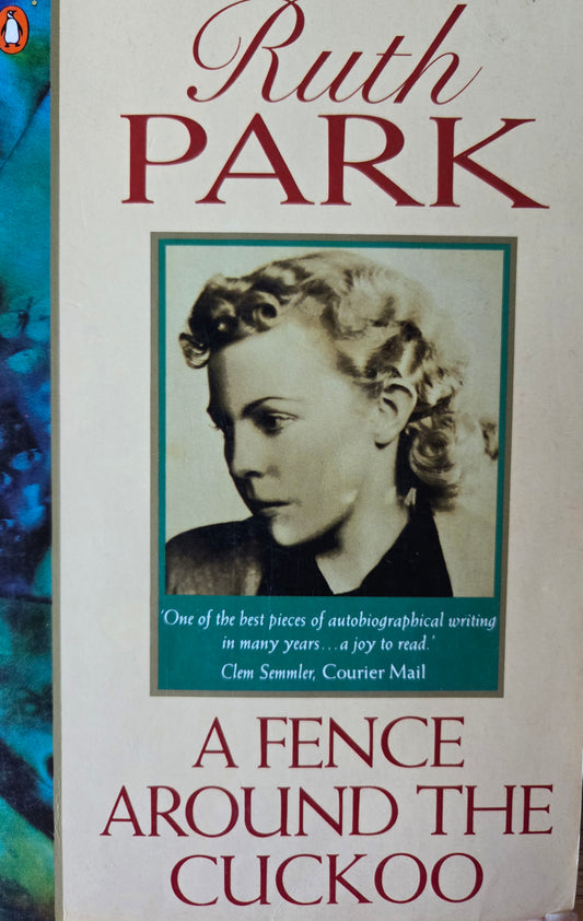 A Fence Around The Cuckoo