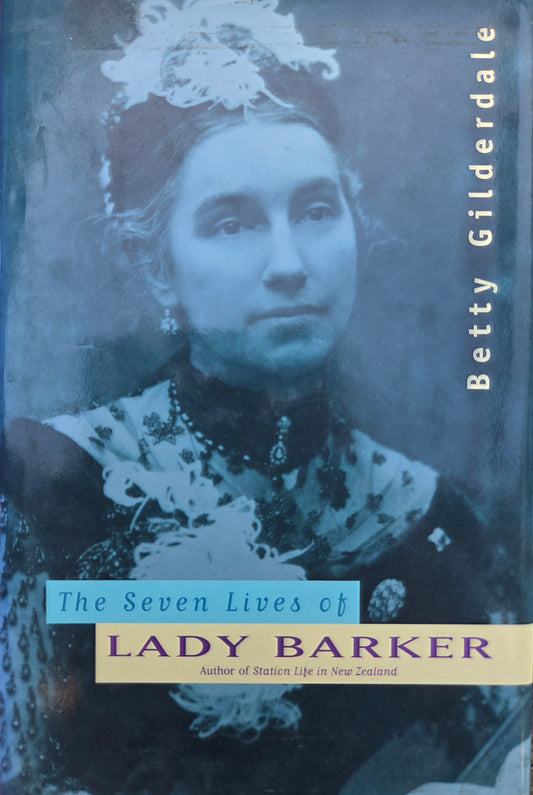 The Seven Lives of Lady Barker