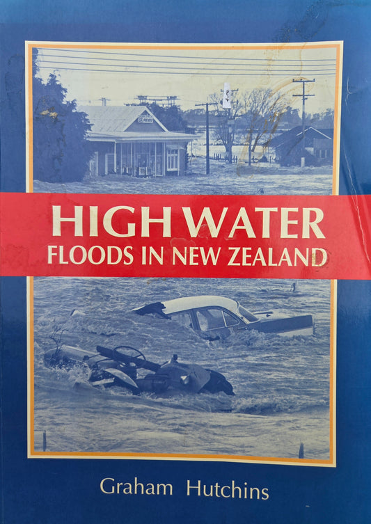 High Water Floods in New Zealand
