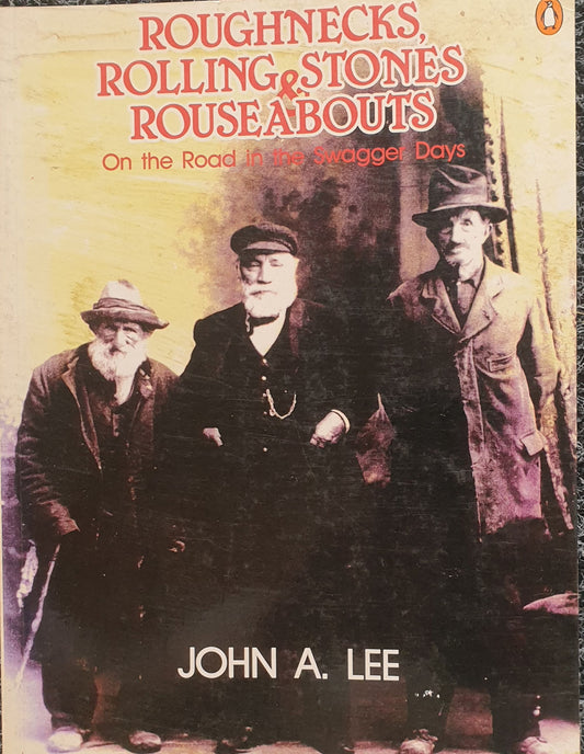 Roughnecks, Rolling Stones & Rouseabouts