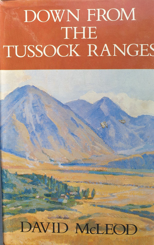 Down From the Tussock Range