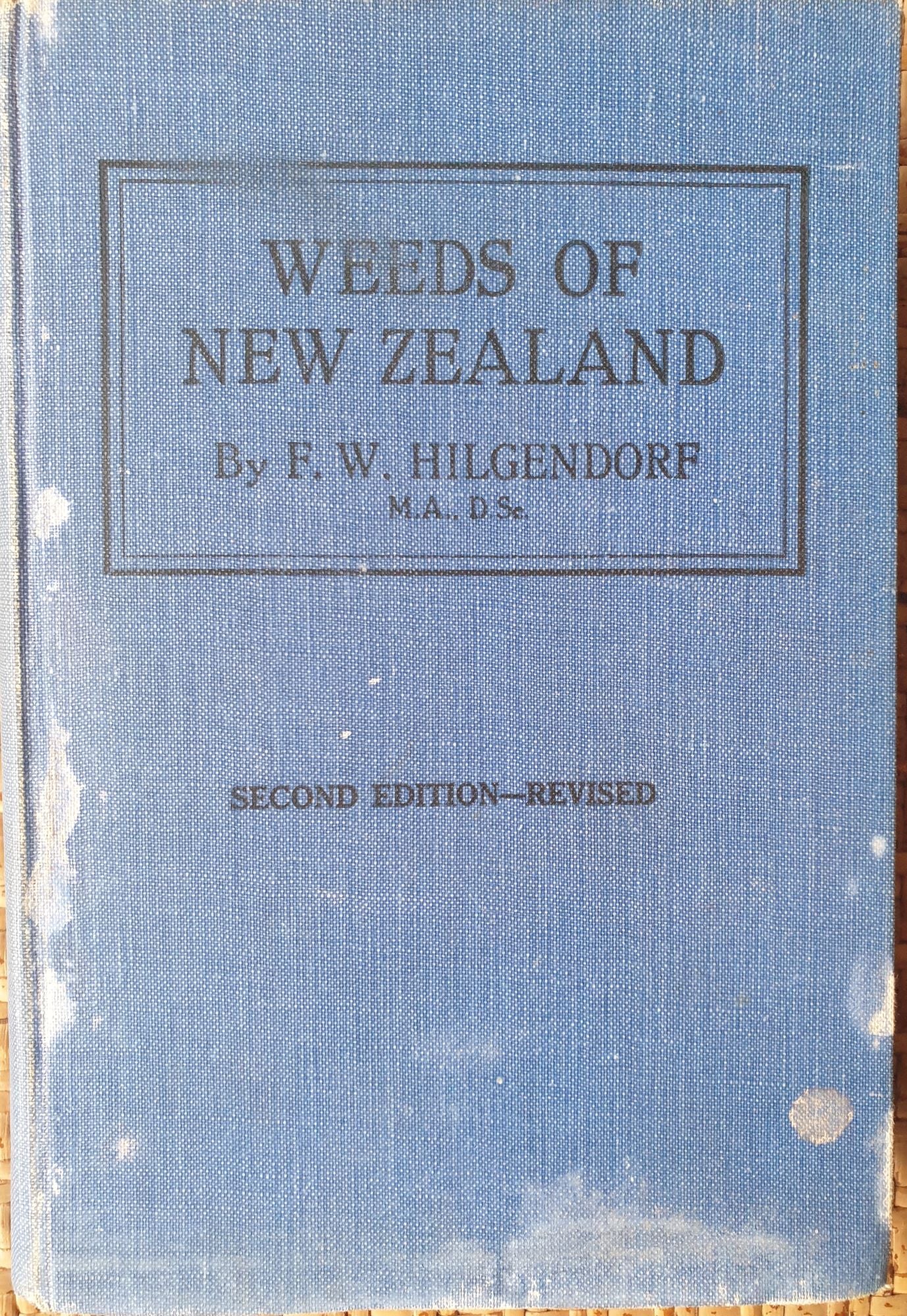 Weeds of New Zealand And How To Eradicate Them
